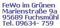 FeWo im Grnen Marienstr. 9a  95689 Fuchsmhl Tel. 09634 759  International Call: 0049 9634 759